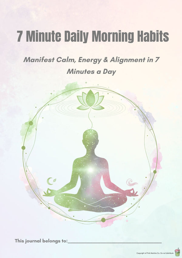 7 Minute Daily Morning Habits – Manifest Your Day with Intention & Energy
